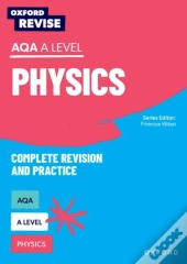 Oxford Revise: Aqa A Level Physics Revision And Exam Practice