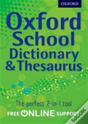 Oxford School Dictionary & Thesaurus