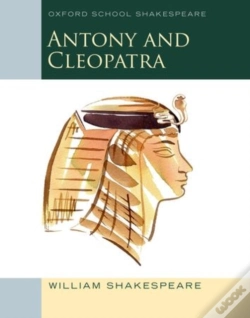 Capa do artigo Oxford School Shakespeare: Antony And Cleopatra (Includes Accessible Notes, Exam Support & Videos)