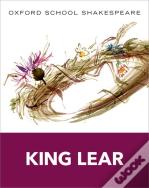 Oxford School Shakespeare: King Lear