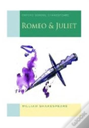 Capa do artigo Oxford School Shakespeare: Oxford School Shakespeare: Romeo And Juliet