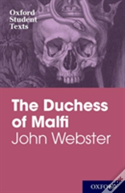 Capa do artigo Oxford Student Texts: John Webster: The Duchess Of Malfi