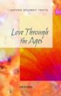 Oxford Student Texts: Love Through The Ages - Preview
