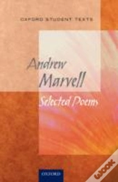 Oxford Student Texts: Marvell: Selected Poems