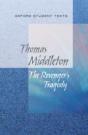 Oxford Student Texts: The Revenger'S Tragedy - Preview