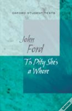 Capa do artigo Oxford Student Texts: 'Tis Pity She'S A Whore