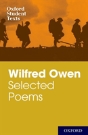 Oxford Student Texts: Wilfred Owen: Selected Poems - Preview