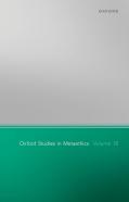 Oxford Studies In Metaethics Volume 18