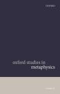 Oxford Studies In Metaphysics Volume 11 - Preview