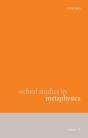 Oxford Studies In Metaphysics Volume 12 - Preview