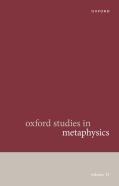Oxford Studies In Metaphysics Volume 13