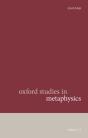 Oxford Studies In Metaphysics Volume 13 - Preview