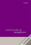 Oxford Studies In Metaphysics Volume 7