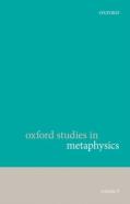 Oxford Studies In Metaphysics, Volume 9