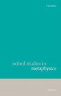 Oxford Studies In Metaphysics, Volume 9 - Preview