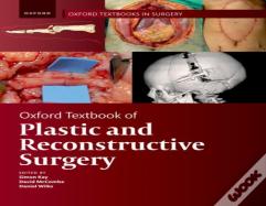 Oxford Textbook Of Plastic And Reconstructive Surgery