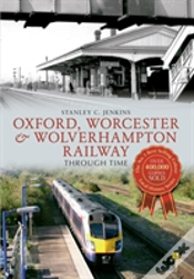 Capa do artigo Oxford, Worcester & Wolverhampton Railway Through Time