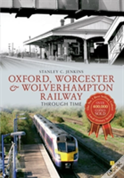 Capa do artigo Oxford, Worcester & Wolverhampton Railway Through Time