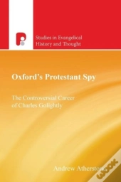 Oxford'S Protestant Spy