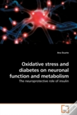 Capa do artigo Oxidative Stress And Diabetes On Neuronal Function And Metabolism