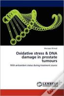 Oxidative Stress & Dna Damage In Prostate Tumours