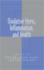 Oxidative Stress, Inflammation, And Health - Preview