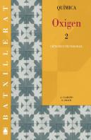 Oxigen 2, Quimica. 2º Batxillerat