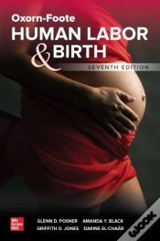Capa do artigo Oxorn-Foote Human Labor And Birth, Seventh Edition
