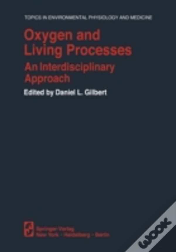 Oxygen And Living Processes