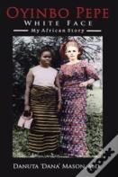 Oyinbo Pepe White Face