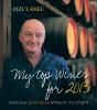 Oz Clarke My Top Wines For 2013 - Preview