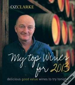 Capa do artigo Oz Clarke My Top Wines For 2013