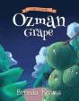 Ozman Grape: A Tale Of Courage - Preview