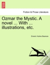 Capa do artigo Ozmar The Mystic. A Novel ... With ... I
