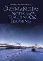 Ozymandia: Notes On Teaching & Learning - Preview
