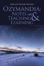 Ozymandia: Notes On Teaching & Learning - Preview