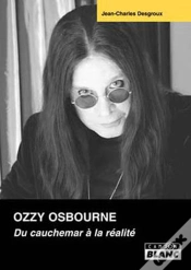 Capa do artigo Ozzy Osbourne ; Du Cauchemar À La Réalité