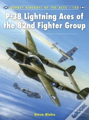 Capa do artigo P-38 Lightning Aces Of The 82nd Fighter Group