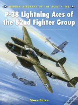 Capa do artigo P-38 Lightning Aces Of The 82nd Fighter Group