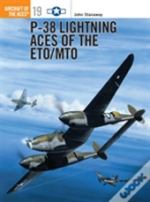 P-38 Lightning Aces Of The Eto/Mto