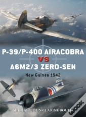 P-39/P-400 Airacobra Vs A6m2/3 Zero-Sen