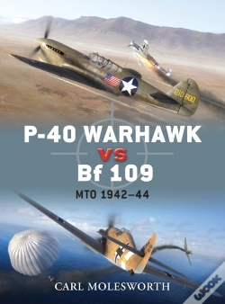 Capa do artigo P-40 Warhawk Vs Bf 109