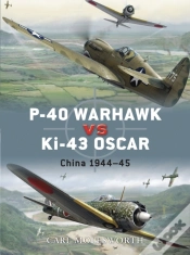 Capa do artigo P-40 Warhawk Vs Ki-43 Oscar