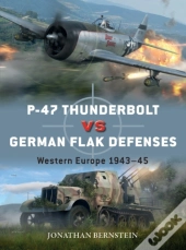P-47 Thunderbolt Vs German Flak Defenses