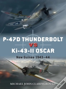 Capa do artigo P-47d Thunderbolt Vs Ki-43-Ii Oscar