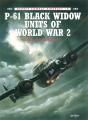 P-61 Black Widow Units Of World War 2 - Preview