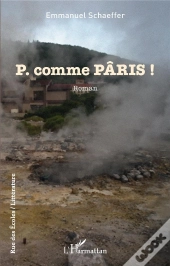 P. Comme Paris !