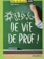 P... De Vie De Prof ! - Preview
