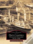 P & A Campbell Pleasure Steamers From 1946