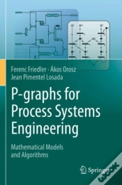 Capa do artigo P-Graphs For Process Systems Engineering